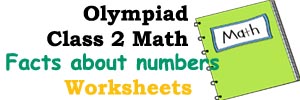 Facts about numbers maths class 2 worksheets